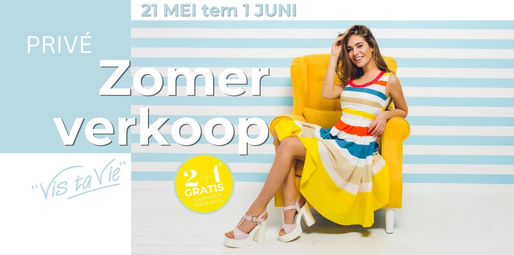 Zomerverkoop @VIS TA VIE - 21 mei tem 1 juni